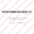 画像1: 【30％OFF⇒40％OFF】はがし済★ANYTIME ANYWHERE WITH LAUGHTER・いつでもどこでも笑いと共に　(1)　高さ1cmx13cm (1)