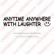 画像1: 【50％OFF】はがし済★ANYTIME ANYWHERE WITH LAUGHTER・いつでもどこでも笑いと共に　(5)　高さ2cmx10cm (1)