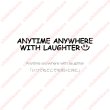 画像1: 【30％OFF】はがし済★ANYTIME ANYWHERE WITH LAUGHTER・いつでもどこでも笑いと共に(3)　高さ2cmx12cm (1)