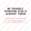 画像2: 【40％OFF】はがし済★Be yourself, everyone else is already taken/ありのままでいいよ/4ｘ13ｃｍ (2)