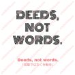 画像2: 【50％OFF】ネオンカラー売り尽くし★はがし済★ Deeds, not words. 「言葉ではなく行動を」文字ロゴシート (2)